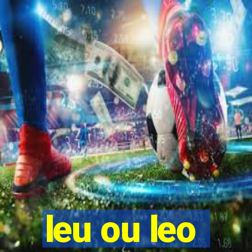 leu ou leo